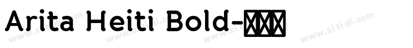 Arita Heiti Bold字体转换